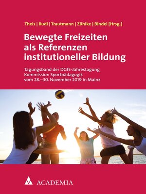 cover image of Bewegte Freizeiten als Referenzen institutioneller Bildung